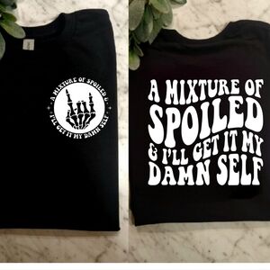 Funny shirt mix of spoiled and get it myself cute popular trendy